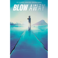 Blow Away - Paperback
