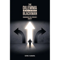 The Dilemma of the Blackman: Enhancing the African's Dignity - Paperback