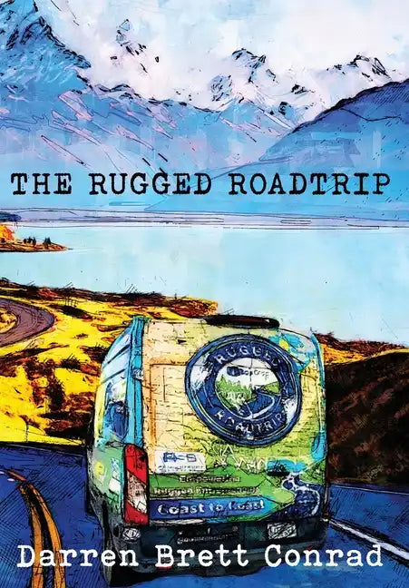 The Rugged Roadtrip - Hardcover