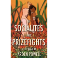 Of Socialites and Prizefights - Paperback