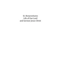 St. Bonaventures Life of Our Lord and Saviour Jesus Christ - Paperback