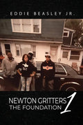 Newton Gritters 1: The Foundation - Paperback