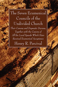The Seven Ecumenical Councils of the Undivided Church - Hardcover