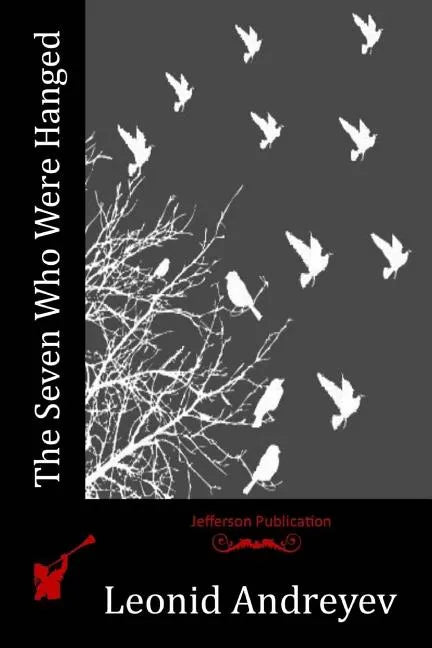The Seven Who Were Hanged - Paperback