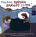 Please Explain Anxiety to Me! Simple Biology and Solutions for Children and Parents - Hardcover