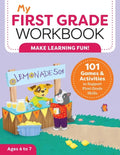 My First Grade Workbook: 101 Games and Activities to Support First Grade Skills - Paperback