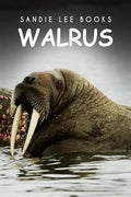 Walrus - Sandie Lee Books - Paperback