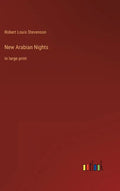 New Arabian Nights: in large print - Hardcover