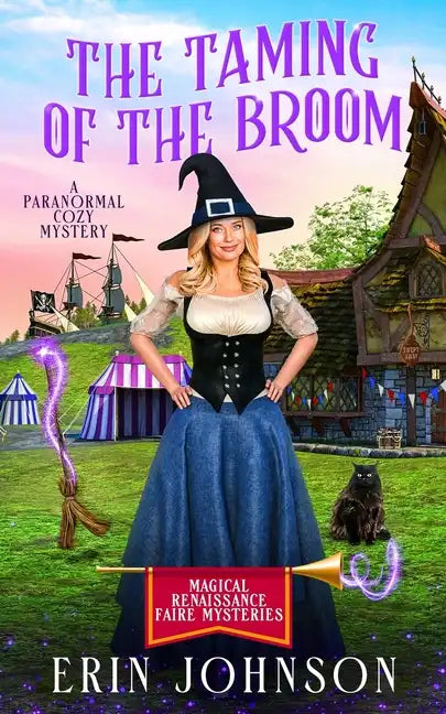 The Taming of the Broom: A Paranormal Cozy Mystery - Paperback