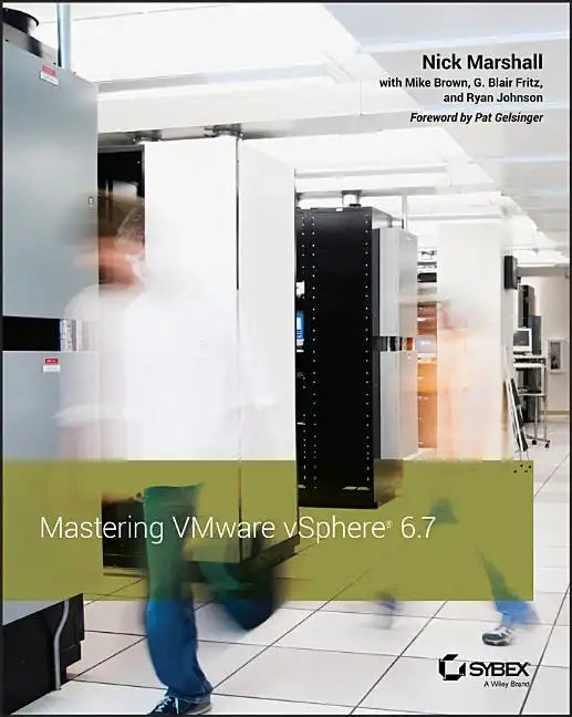 Mastering Vmware Vsphere 6.7 - Paperback