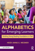 Alphabetics for Emerging Learners: Building Strong Reading Foundations in Prek - Paperback