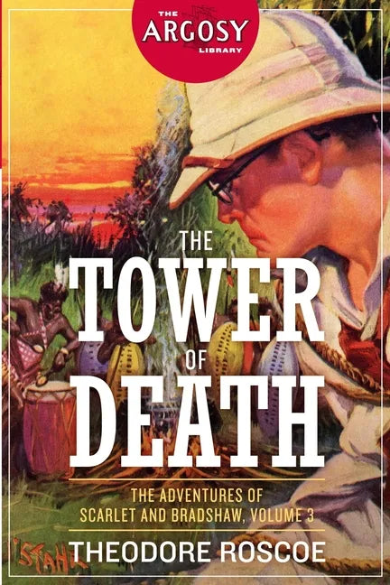 The Tower of Death: The Adventures of Scarlet and Bradshaw, Volume 3 - Paperback