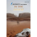 In the Desert (Adventures of Archibald and Jockabeb) - Paperback