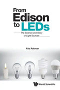 From Edison to Leds: The Science and Story of Light Sources - Paperback