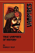 True Vampires of History - Paperback