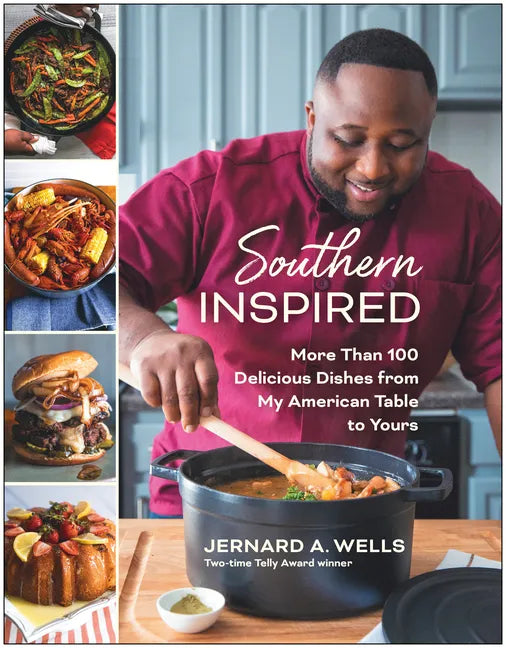 Southern Inspired: More Than 100 Delicious Dishes from My American Table to Yours - Paperback