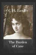 The Burden of Cane - Paperback