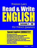 Preston Lee's Read & Write English Lesson 1 - 40 For French Speakers - Paperback
