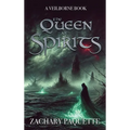 The Queen of Spirits - Hardcover