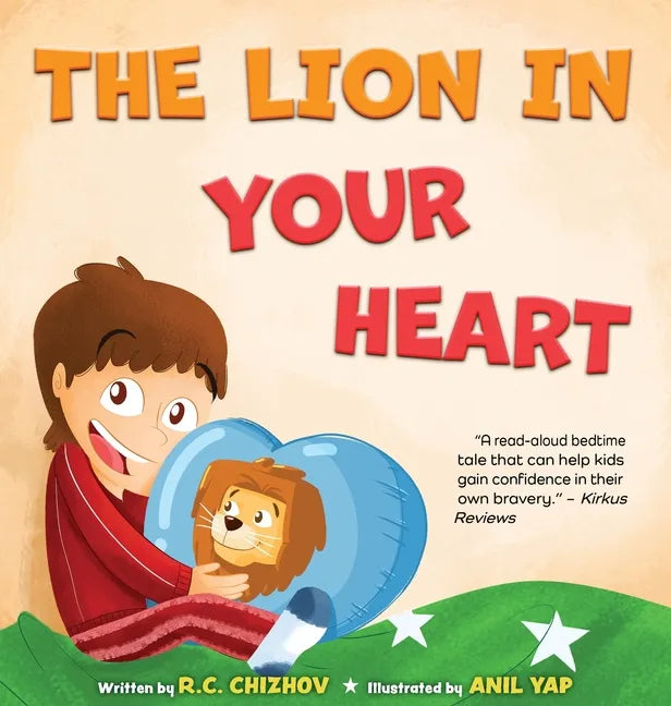 The Lion in Your Heart - Hardcover