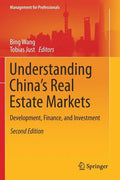 Understanding China's Real Estate Markets: Development, Finance, and Investment - Paperback