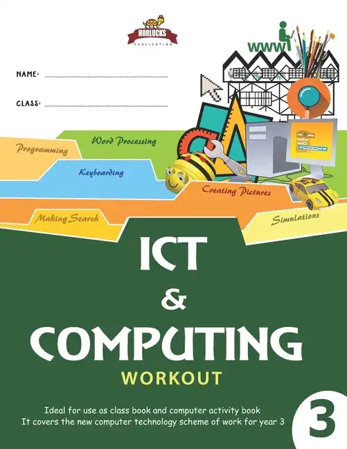 Horlucks ICT & Computing Workout 3 - Paperback
