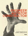 Engineer, Agitator, Constructor: The Artist Reinvented: 1918-1938 - Hardcover