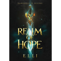 Realm of Hope: A Video Game-Inspired Fantasy Epic - Hardcover