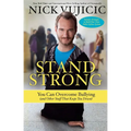 Stand Strong: You Can Overcome Bullying (and Other Stuff That Keeps You Down) - Paperback