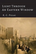 Light Through an Eastern Window - Paperback
