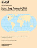 Porphyry Copper Assessment of British Columbia and Yukon Territory, Canada - Paperback