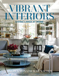 Vibrant Interiors: Living Large at Home - Hardcover