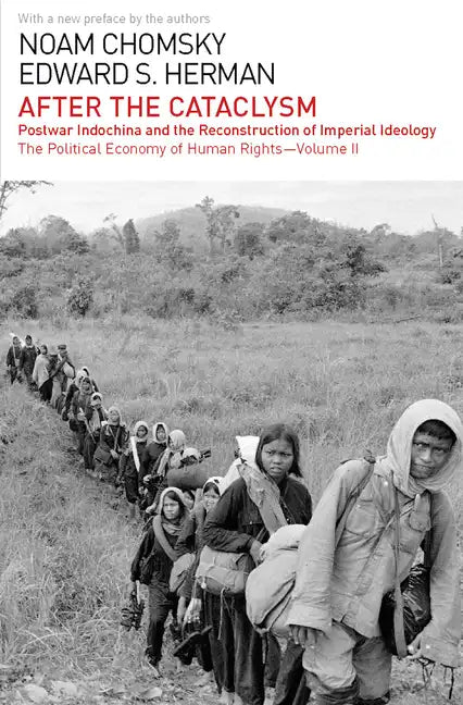 After the Cataclysm: The Political Economy of Human Rights: Volume II - Paperback
