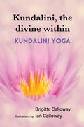 Kundalini, the divine within: Kundalini yoga - Paperback
