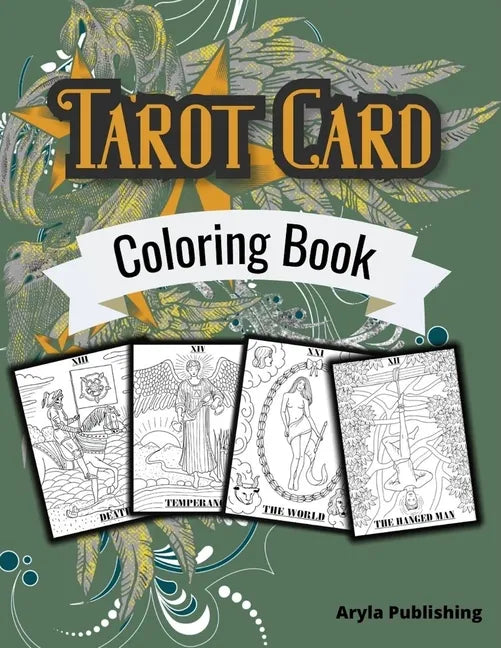 Tarot Card Coloring Book: Adult Teen Colouring Page Fun Stress Relief Relaxation and Escape - Paperback