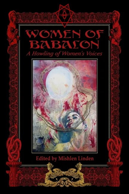 Women of Babalon: A Howling of Women's Voices - Paperback