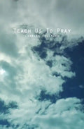 Teach Us To Pray - Paperback