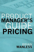 The Product Manager's Guide to Pricing - Paperback