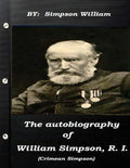 The autobiography of William Simpson, R. I. (Crimean Simpson) - Paperback