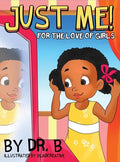 Just Me! for the Love of Girls - Hardcover