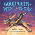 Goodnight, West Texas - Hardcover