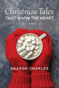Christmas Tales That Warm the Heart Volume 2 - Paperback