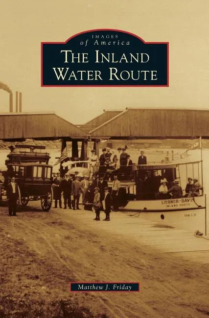Inland Water Route - Hardcover
