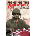Fighting the Unbeatable Foe: Iwo Jima and Los Alamos - Paperback