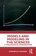 Models and Modeling in the Sciences: A Philosophical Introduction - Paperback