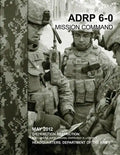 Mission Command (ADRP 6-0) - Paperback