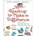 Reading to Make a Difference: Using Literature to Help Students Speak Freely, Think Deeply, and Take Action - Paperback