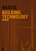 Basics Building Technology - Paperback