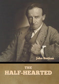 The Half-Hearted - Hardcover