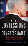 The Confessions of Congressman X - Paperback